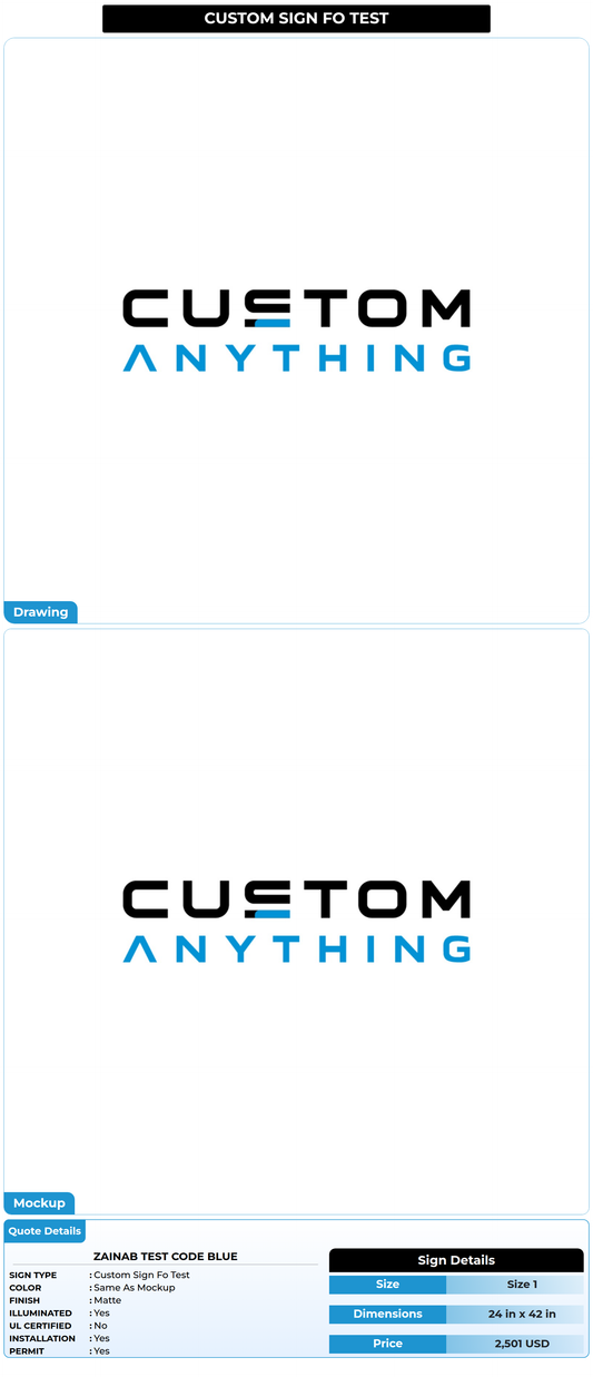 Custom Sign fo Test Zainab Test Code blue