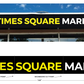Times Sqaure Market