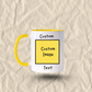 Custom Ceramic Mug With Your Text, Photo or Design